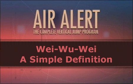 Wei-Wu-Wei: A Simple Definition